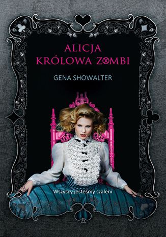Alicja, krlowa zombi Gena Showalter - okadka audiobooks CD
