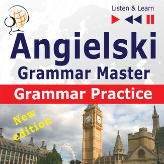 Angielski  Grammar Master: Grammar Practice  New Edition (Poziom średnio zaawansowany / zaawansowany: B2-C1  Słuchaj & Ucz się) Dorota Guzik - okładka audiobooka MP3