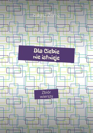 Dla Ciebie nie istnieje