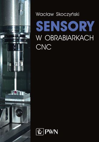 Sensory w obrabiarkach CNC Wacaw Skoczyski - okadka audiobooks CD