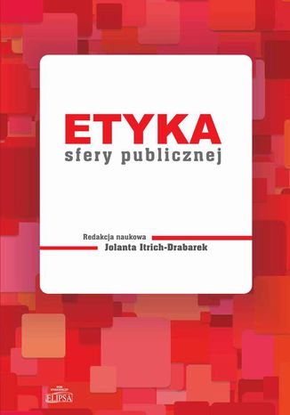 Etyka sfery publicznej Jolanta Itrich-Drabarek - okadka ebooka