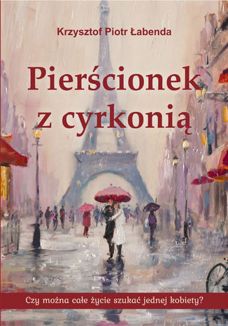 Pierścionek z cyrkonią Krzysztof Piotr Łabenda - okładka ebooka
