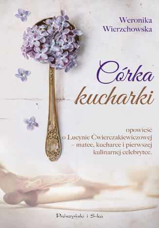 Crka kucharki Weronika Wierzchowska - okadka ebooka