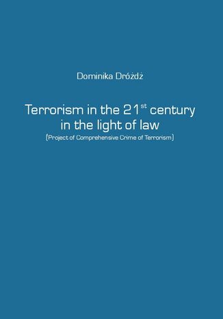 Terrorism in the 21st century in the light of law