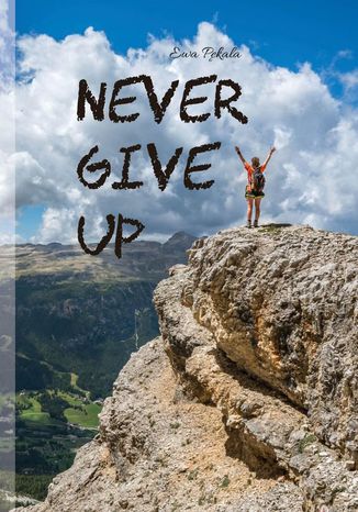 Never give up