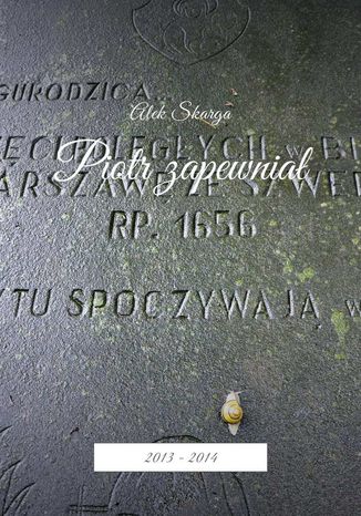 Piotr zapewniał