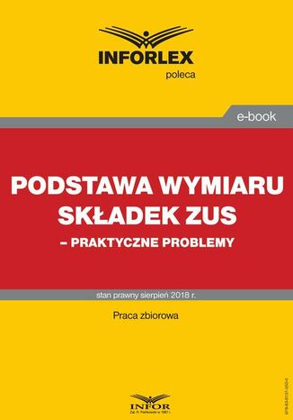 Podstawa wymiaru składek ZUS - praktyczne problemy