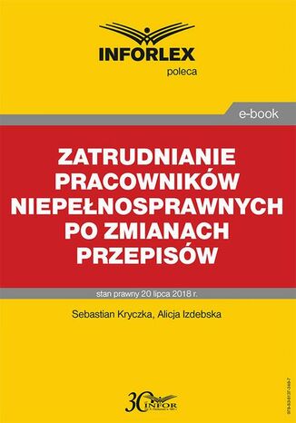 Zatrudnianie pracowników niepełnosprawnych po zmianach przepisów
