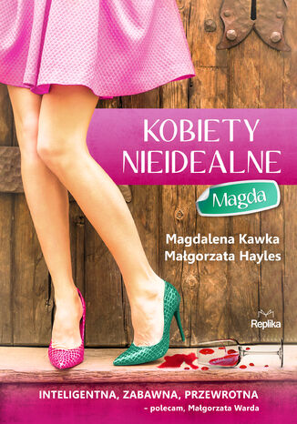 Kobiety nieidealne. Magda Magdalena Kawka, Magorzata Hayles - okadka audiobooka MP3