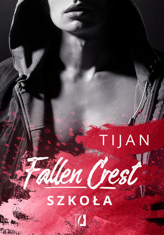 Fallen Crest. Szkoa Tijan - okadka audiobooks CD