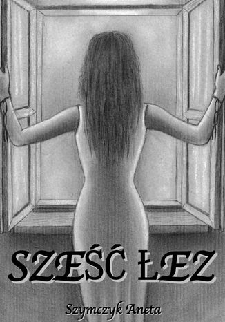 Sześć łez