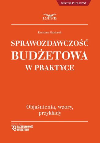 Sprawozdawczość budżetowa w praktyce