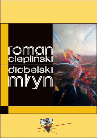 Diabelski myn Roman Ciepliski - okadka ebooka