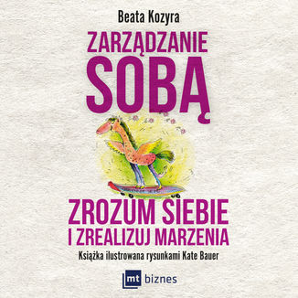 Okładka książki/ebooka Zarządzanie sobą. Zrozum siebie i zrealizuj marzenia