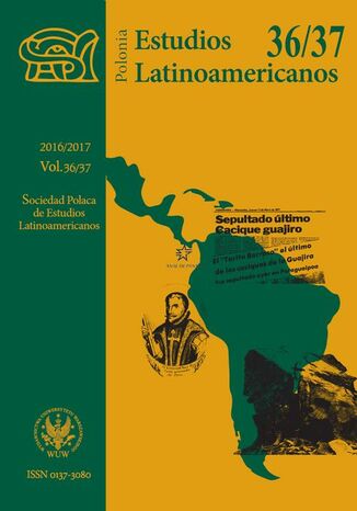 Estudios Latinoamericanos, vol. 36/37 (2016/2017)
