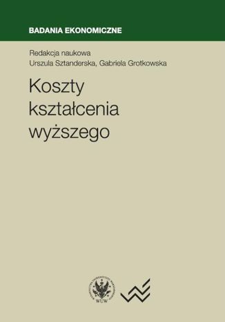 Koszty ksztacenia wyszego Urszula Sztanderska, Gabriela Grotkowska - okadka audiobooks CD