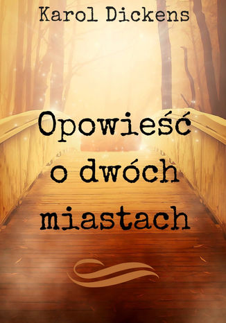 Opowieść o dwóch miastach