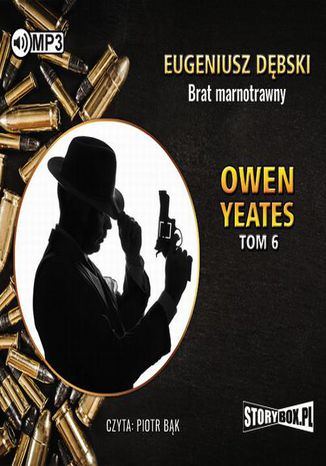Owen Yeates tom 6 Brat marnotrawny Eugeniusz Dbski - okadka audiobooka MP3