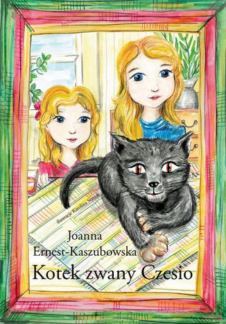 Kotek zwany Czesio Joanna Ernest-Kaszubowska - okadka ebooka