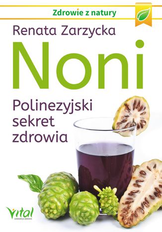 Okładka: Noni. Polinezyjski sekret zdrowia