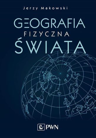 Geografia fizyczna wiata Jerzy Markowski - okadka ebooka