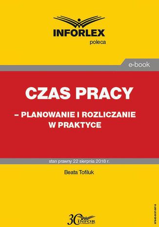 Czas pracy planowanie i rozliczanie w praktyce