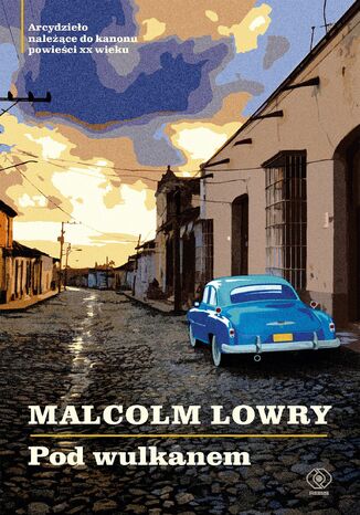 Pod wulkanem Malcolm Lowry - okładka audiobooks CD