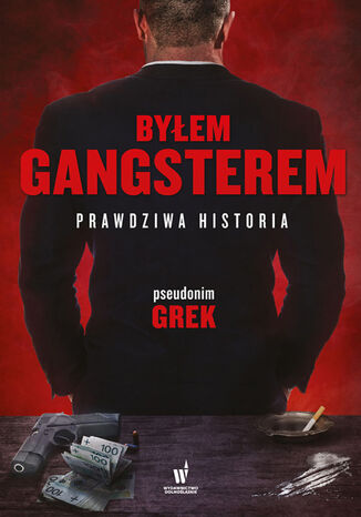 Byem gangsterem. Prawdziwa historia pseudonim Grek - okadka audiobooka MP3