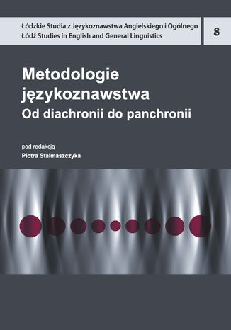 Metodologie językoznawstwa. Od diachronii do panchronii