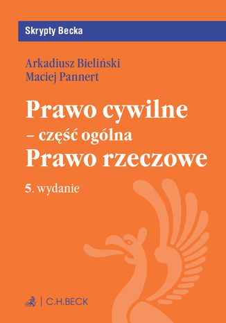 Prawo cywilne - część ogólna. Prawo rzeczowe. Wydanie 5