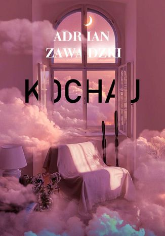 Kochaj Adrian Zawadzki - okadka audiobooka MP3