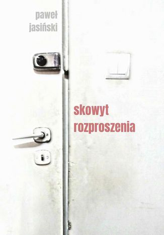 Skowyt rozproszenia Pawe Jasiski - okadka audiobooks CD
