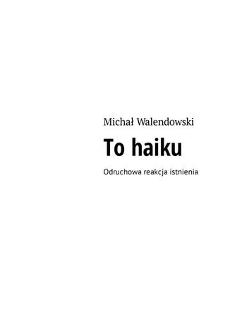 Tohaiku Micha Walendowski - okadka ebooka