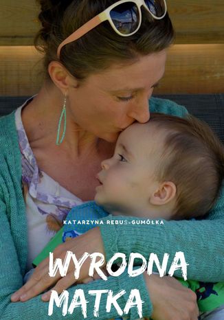 Wyrodna matka
