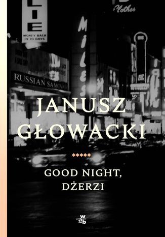 Good night, Derzi Janusz Gowacki - okadka ebooka
