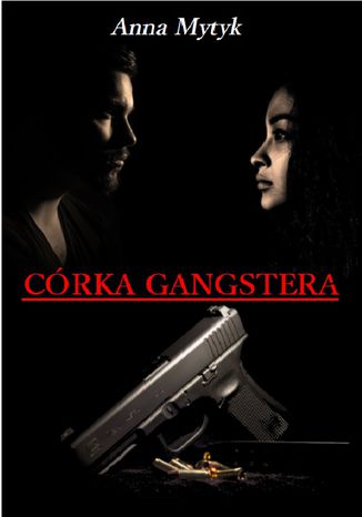 Crka Gangstera Anna Mytyk - okadka audiobooks CD