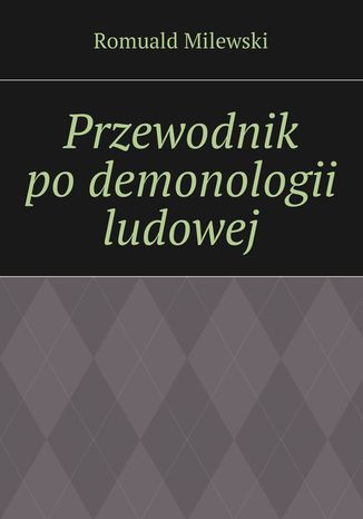 Przewodnik po demonologii ludowej