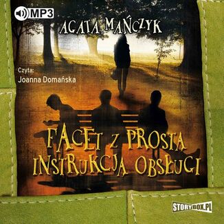 Facet z prost instrukcj obsugi Agata Maczyk - okadka audiobooka MP3