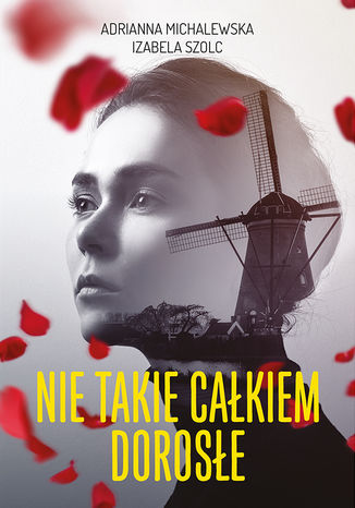 Nie takie całkiem dorosłe