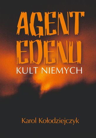 Agent Edenu Karol Koodziejczyk - okadka ebooka