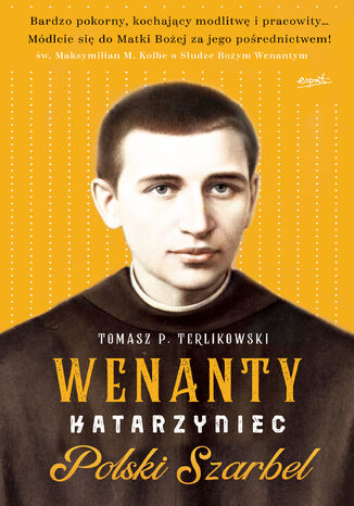 Wenanty Katarzyniec. Polski Szarbel Tomasz P. Terlikowski - okładka audiobooks CD