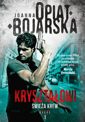 Kryształowi. Tom 1. Świeża Krew