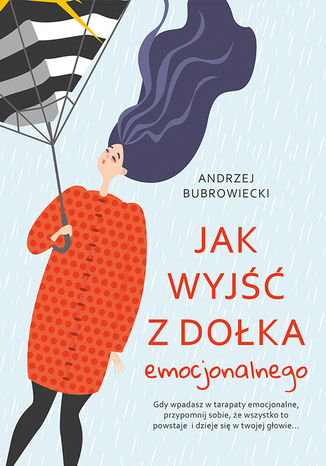 Jak wyj z doka emocjonalnego Andrzej Bubrowiecki - okadka audiobooka MP3