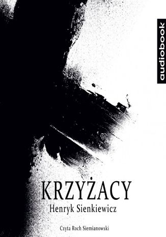 Krzyacy Henryk Sienkiewicz - okadka ksiki