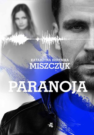Paranoja Katarzyna Berenika Miszczuk - okadka audiobooka MP3