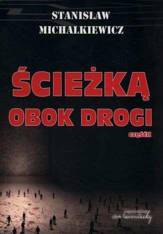 Ścieżką obok drogi Część 2 Stanisław Michalkiewicz - okładka audiobooka MP3
