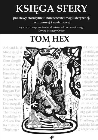 Ksiga Sfery - podstawy staroytnej inowoczesnej magii sferycznej, tachionowej ineutrinowej Tom Hex - okadka ebooka