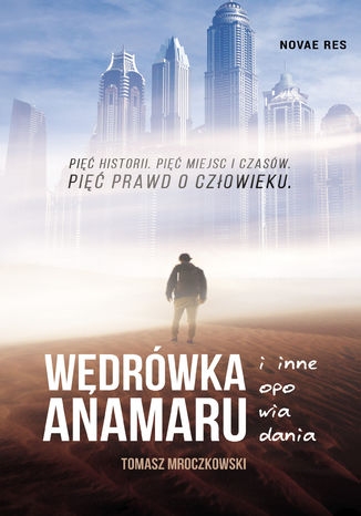 Wędrówka Anamaru i inne opowiadania