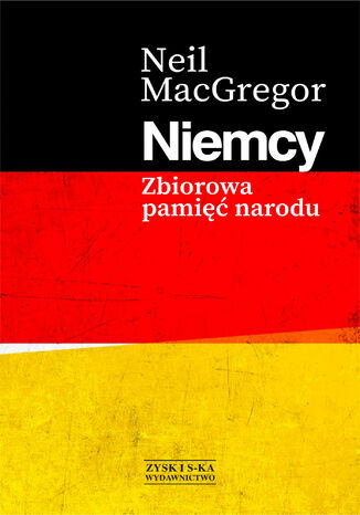 Niemcy. Zbiorowa pami narodu Neil MacGregor - okadka ebooka