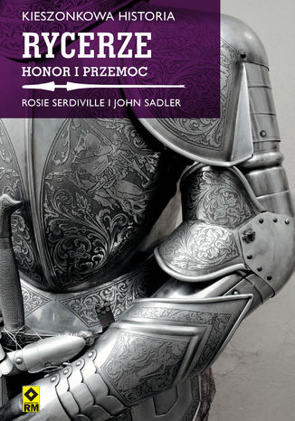 Kieszonkowa historia. Rycerze